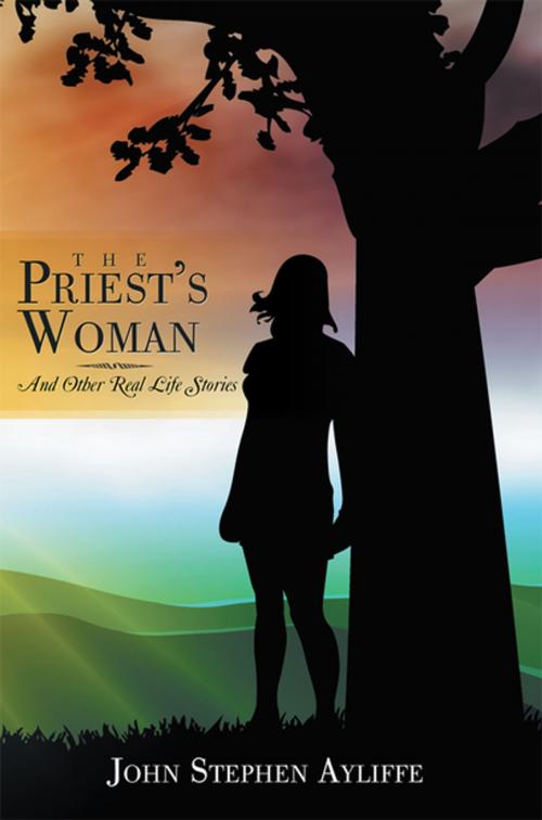 Cover of the book The Priest's Woman by John Stephen Ayliffe, Xlibris AU