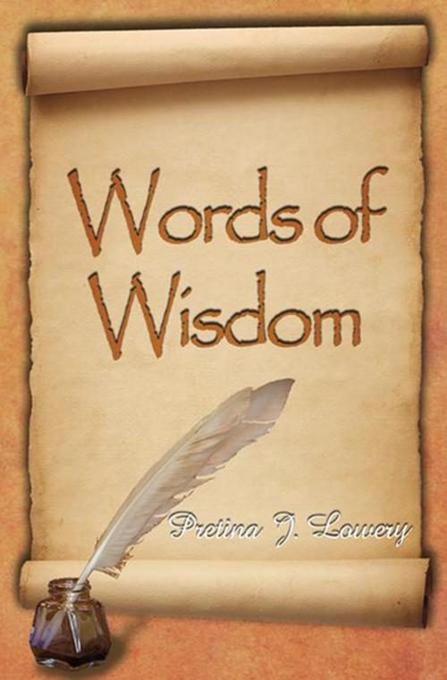 Cover of the book Words of Wisdom by Pretina J. Lowery, Xlibris US