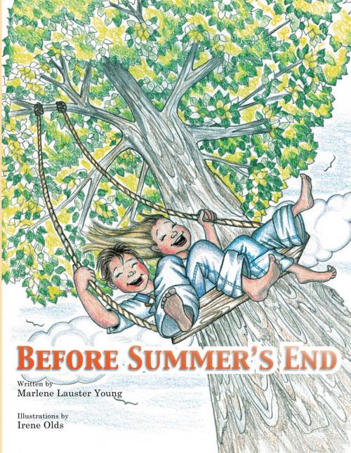 Cover of the book Before Summer's End by Irene Olds, Marlene Lauster Young, AuthorHouse