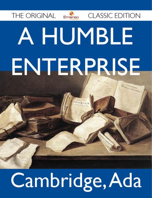 Cover of the book A Humble Enterprise - The Original Classic Edition by Ada Cambridge, Emereo Publishing