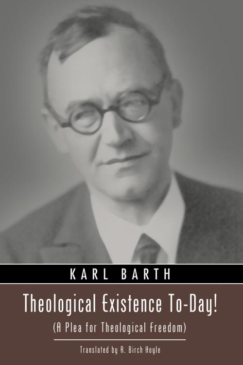 Cover of the book Theological Existence To-Day! by Karl Barth, Wipf and Stock Publishers