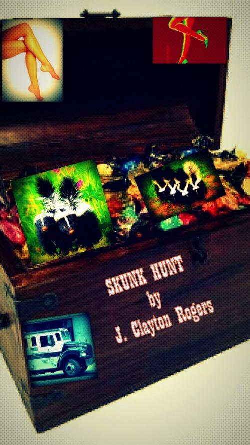 Cover of the book Skunk Hunt by J. Clayton Rogers, J. Clayton Rogers