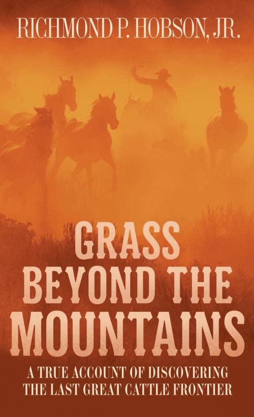 Cover of the book Grass Beyond the Mountains by Richmond P. Hobson, McClelland & Stewart