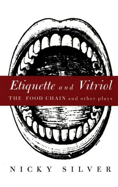 Cover of the book Etiquette and Vitriol by Nicky Silver, Theatre Communications Group