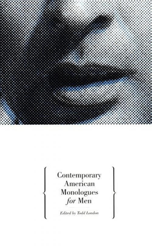 Cover of the book Contemporary American Monologues for Men by , Theatre Communications Group