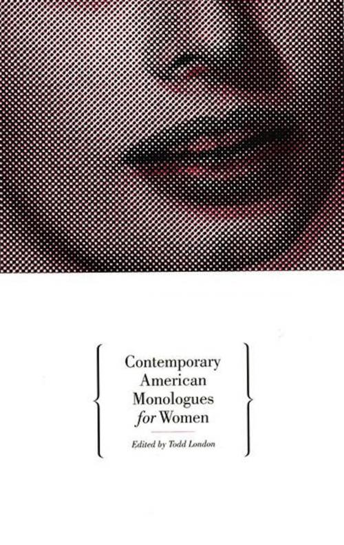 Cover of the book Contemporary American Monologues for Women by , Theatre Communications Group