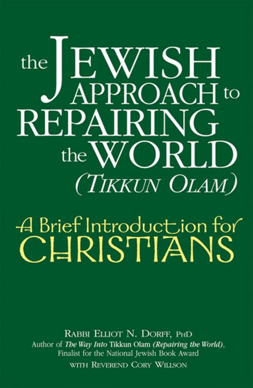 Cover of the book The Jewish Approach to Repairing the World (Tikkun Olam) by Rabbi Elliot N. Dorff, Turner Publishing Company