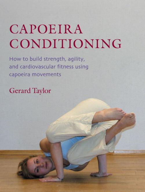 Cover of the book Capoeira Conditioning by Gerard Taylor, North Atlantic Books