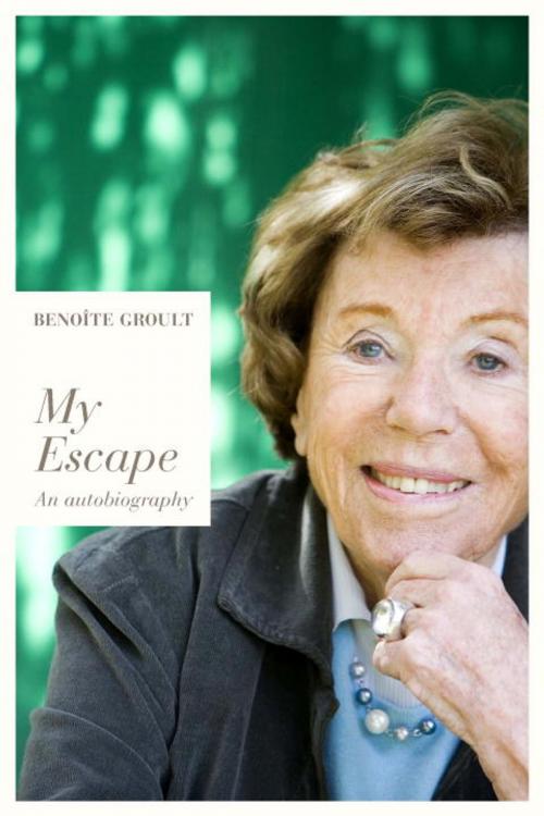 Cover of the book My Escape by Benoite Groult, Other Press