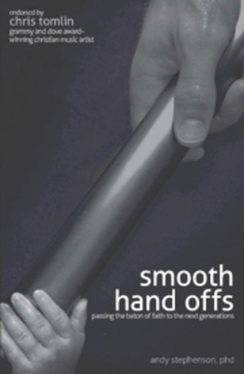 Cover of the book Smooth Hand Offs by Andy Stephenson, Warner Press