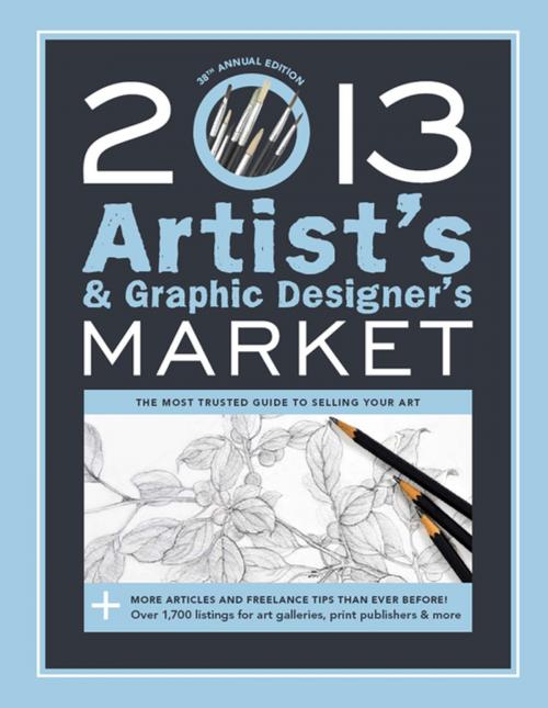 Cover of the book 2013 Artist's & Graphic Designer's Market by , F+W Media