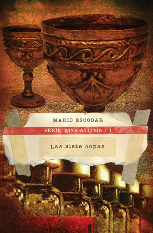Cover of the book Las siete copas by Mario Escobar, Grupo Nelson