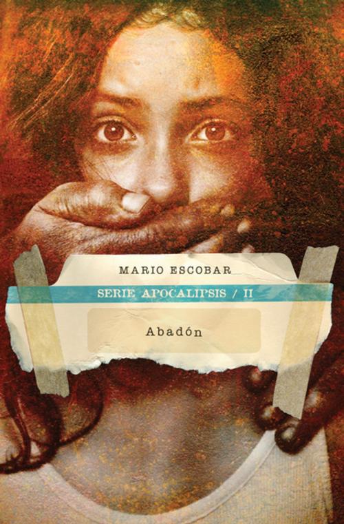 Cover of the book Abadón by Mario Escobar, Grupo Nelson