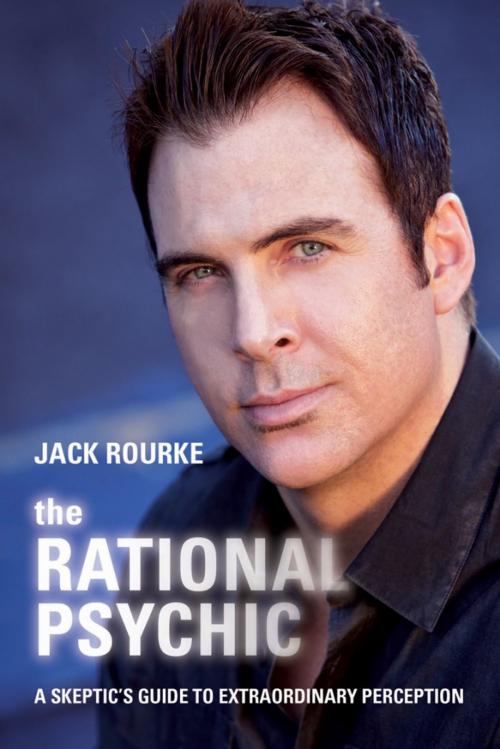 Cover of the book The Rational Psychic by Jack Rourke, Sounds True