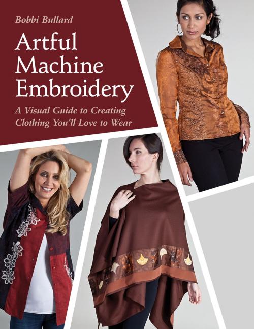 Cover of the book Artful Machine Embroidery by Bobbi Bullard, C&T Publishing