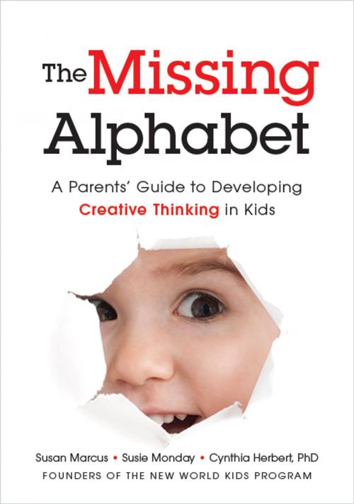 Cover of the book The Missing Alphabet by Susan Marcus, Susie Monday, PhD Cynthia Herbert, Greenleaf Book Group Press