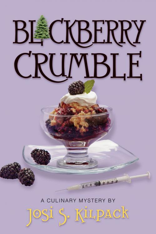 Cover of the book Blackberry Crumble by Josi S. Kilpack, Deseret Book Company