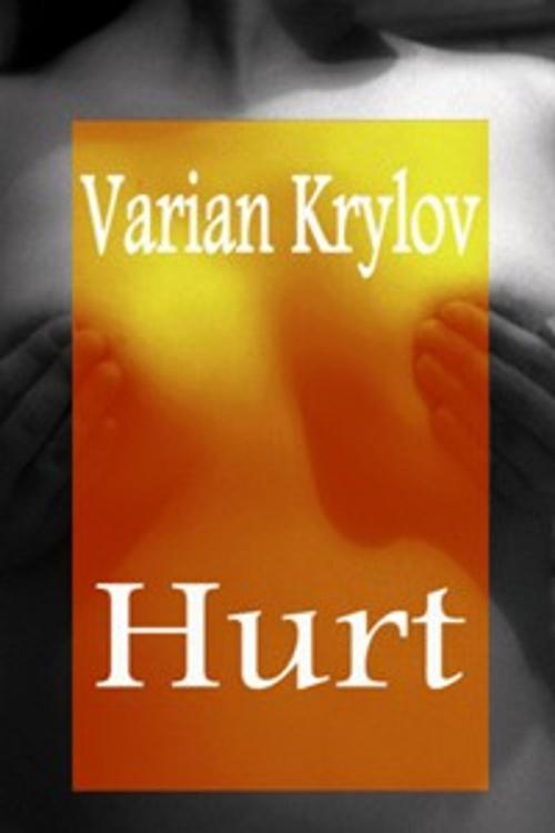 Cover of the book Hurt by Varian Krylov, Excessica