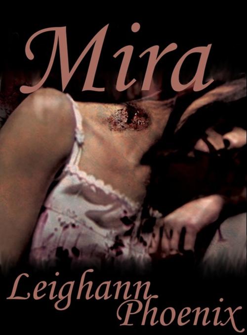 Cover of the book Mira by Leighann Phoenix, Excessica