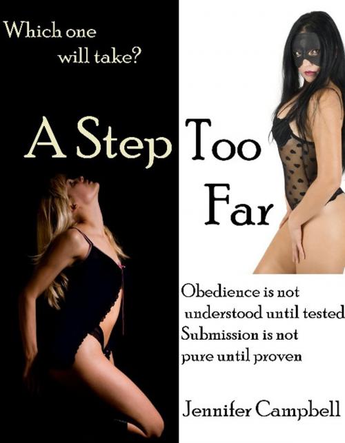 Cover of the book A Step Too Far by Jennifer Campbell, Excessica