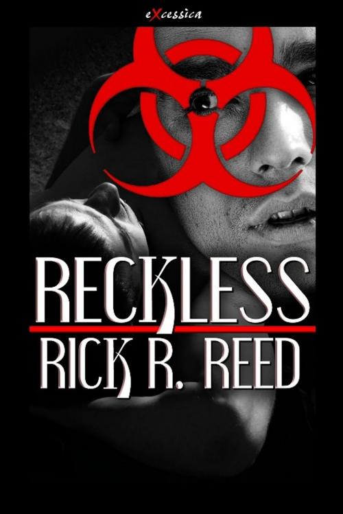 Cover of the book Reckless by Rick R. Reed, Excessica