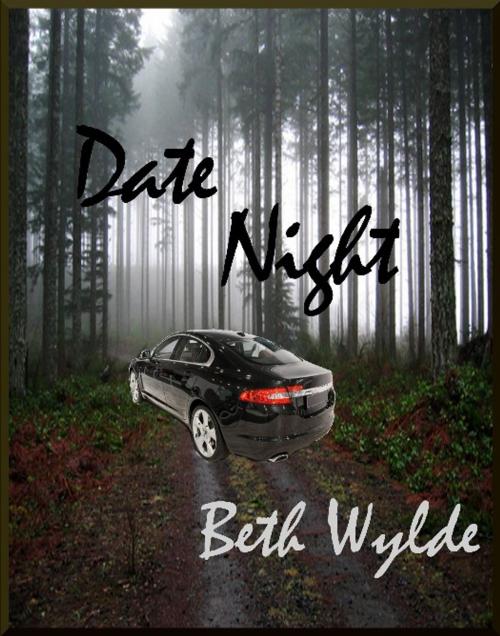 Cover of the book Date Night by Beth Wylde, Excessica