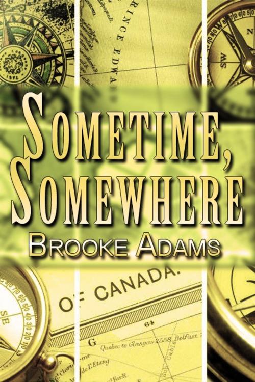 Cover of the book Sometime, Somewhere by Brooke Adams, Excessica