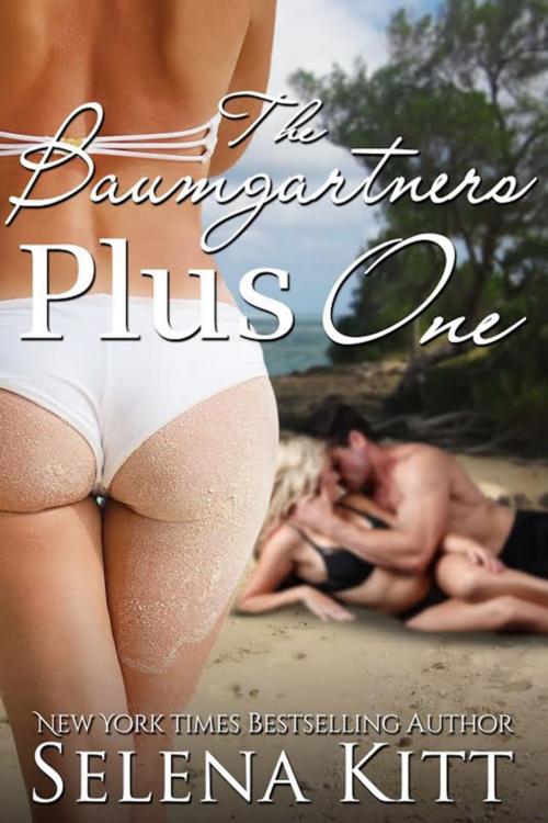 Cover of the book The Baumgartners Plus One by Selena Kitt, Excessica