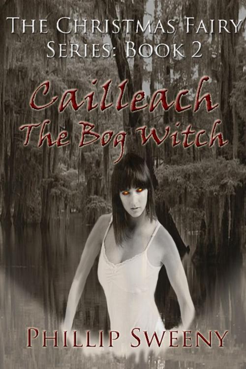 Cover of the book Cailleach—The Bog Witch by Phillip Sweeny, Excessica