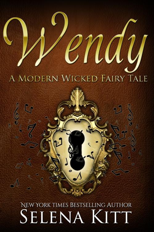Cover of the book A Modern Wicked Fairy Tale: Wendy by Selena Kitt, Excessica