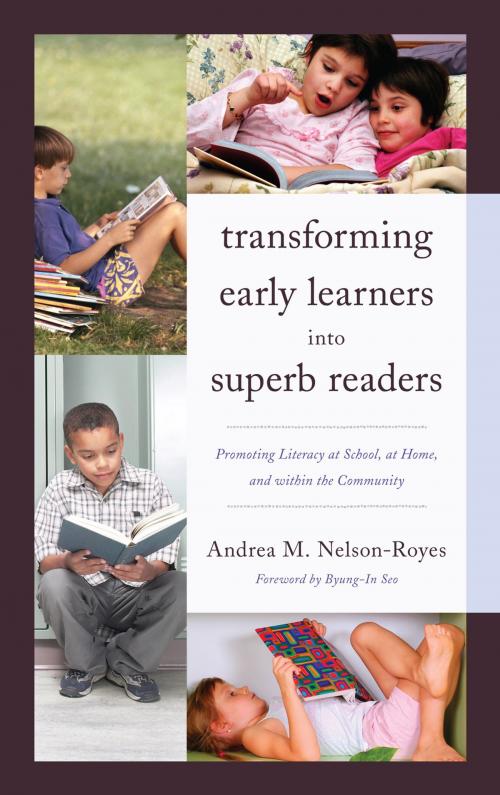 Cover of the book Transforming Early Learners into Superb Readers by Andrea M. Nelson-Royes, R&L Education