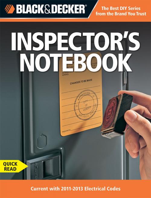 Cover of the book Black & Decker Inspector's Notebook by Editors of CPi, Cool Springs Press
