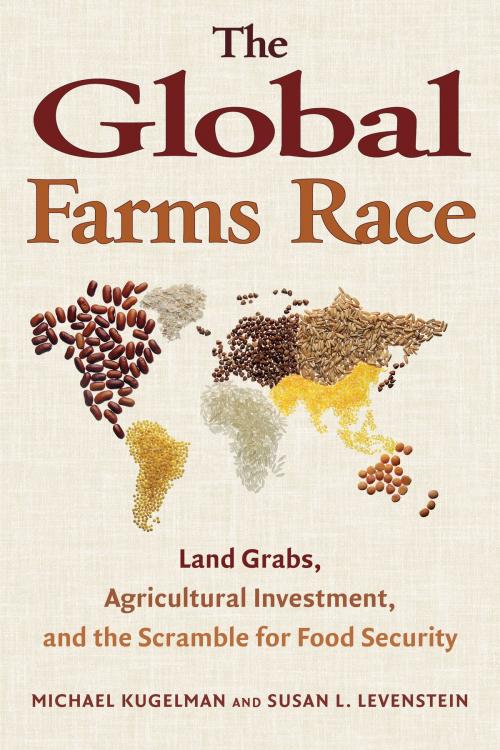 Cover of the book The Global Farms Race by Michael Kugelman, Island Press