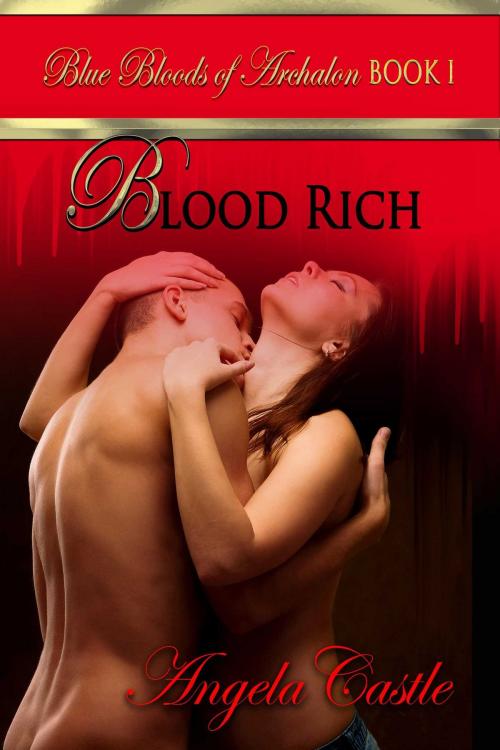 Cover of the book Blood Rich by Angela Castle, Torrid Books