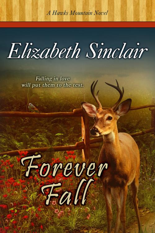 Cover of the book Forever Fall by Elizabeth Sinclair, BelleBooks, Inc.