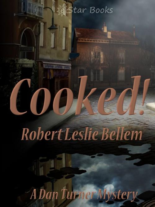 Cover of the book Cooked by Robert Leslie Bellem, eStar Books LLC
