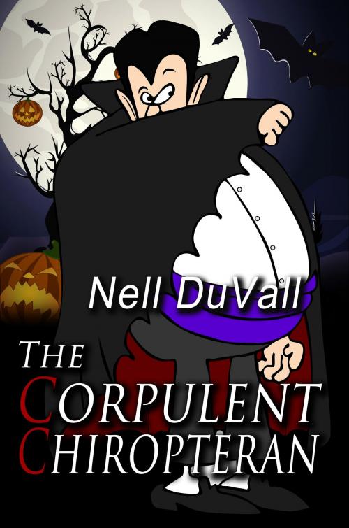 Cover of the book The Corpulent Chiropteran by Nell DuVall, Melange Books, LLC