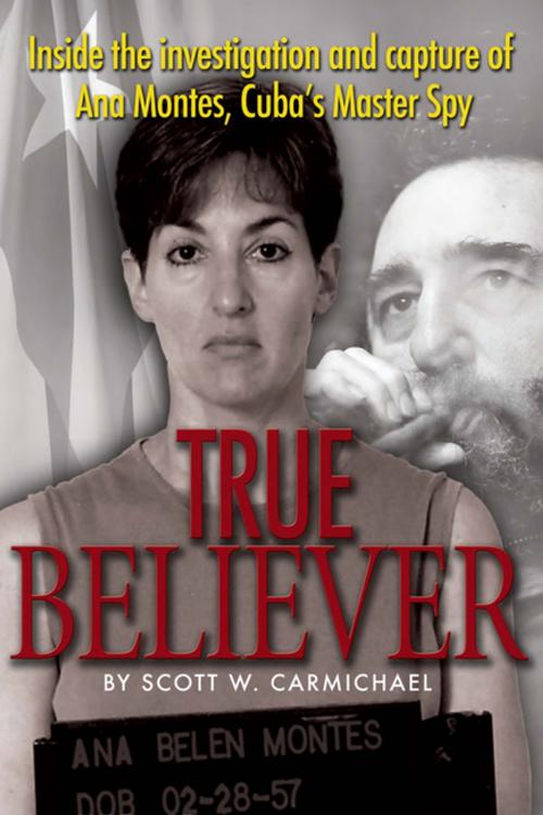 Cover of the book True Believer by Scott Carmichael, Naval Institute Press