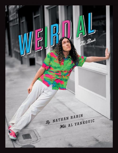 Cover of the book Weird Al by Nathan Rabin, Al Yankovic, ABRAMS