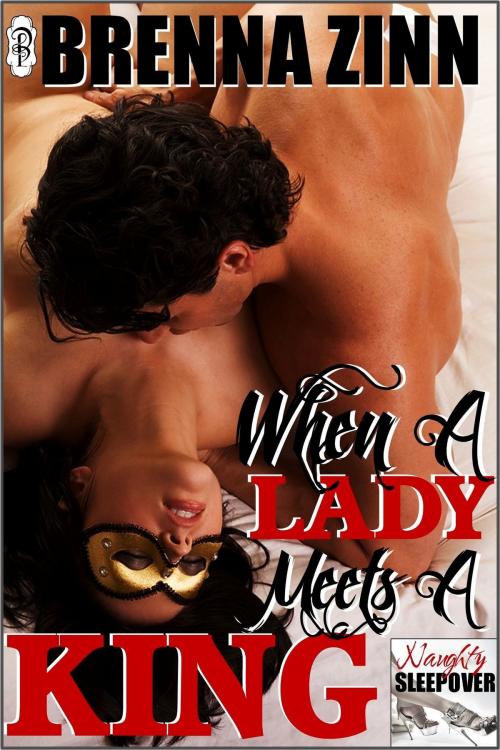 Cover of the book When a Lady Meets a King by Brenna Zinn, Decadent Publishing