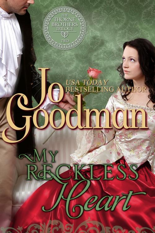 Cover of the book My Reckless Heart (The Thorne Brothers Trilogy, Book 2) by Jo Goodman, ePublishing Works!