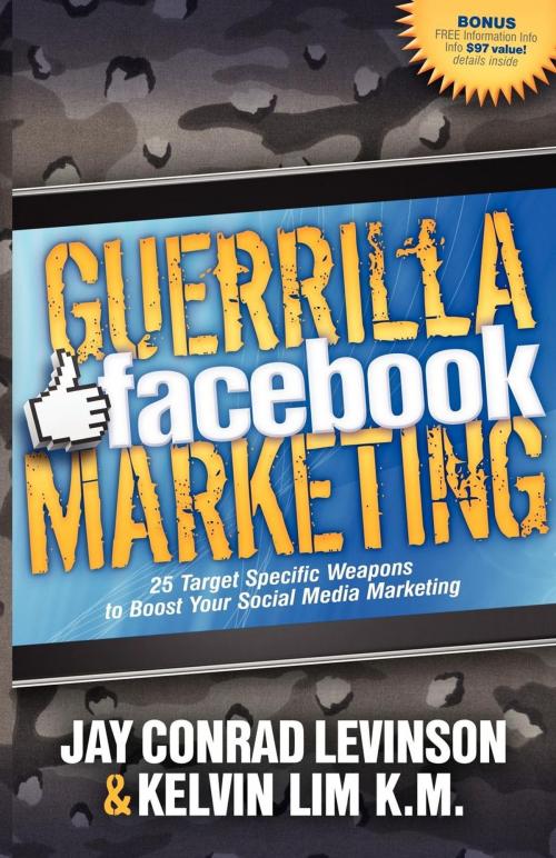 Cover of the book Guerrilla Facebook Marketing by Jay Conrad Levinson, Morgan James Publishing