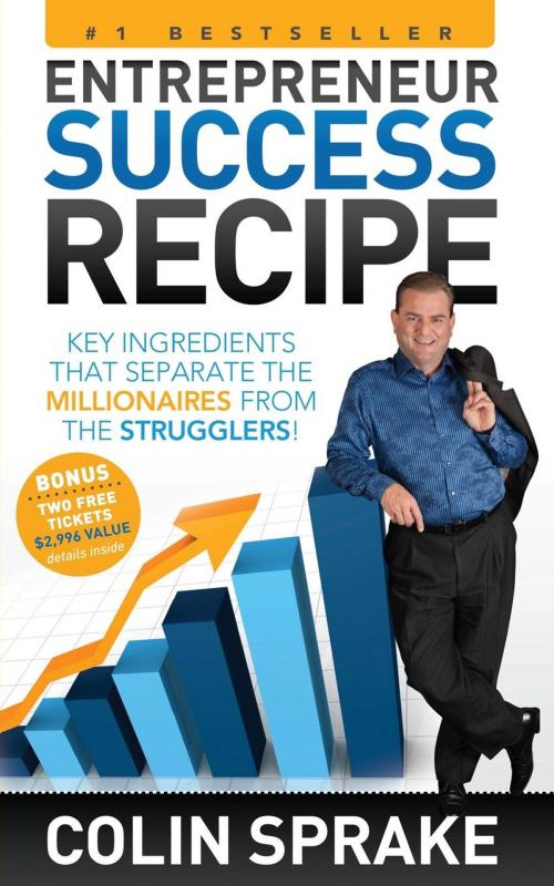 Cover of the book Entrepreneur Success Recipe by Colin Sprake, Morgan James Publishing