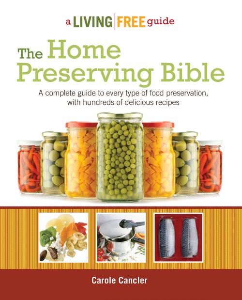 Cover of the book The Home Preserving Bible by Carole Cancler, DK Publishing