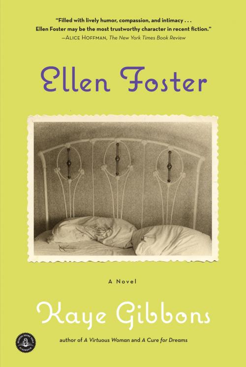 Cover of the book Ellen Foster by Kaye Gibbons, Algonquin Books