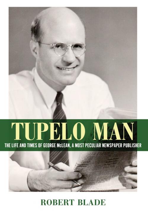 Cover of the book Tupelo Man by Robert Blade, University Press of Mississippi