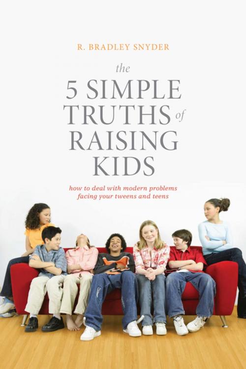 Cover of the book The 5 Simple Truths of Raising Kids by R. Bradley Snyder, Springer Publishing Company