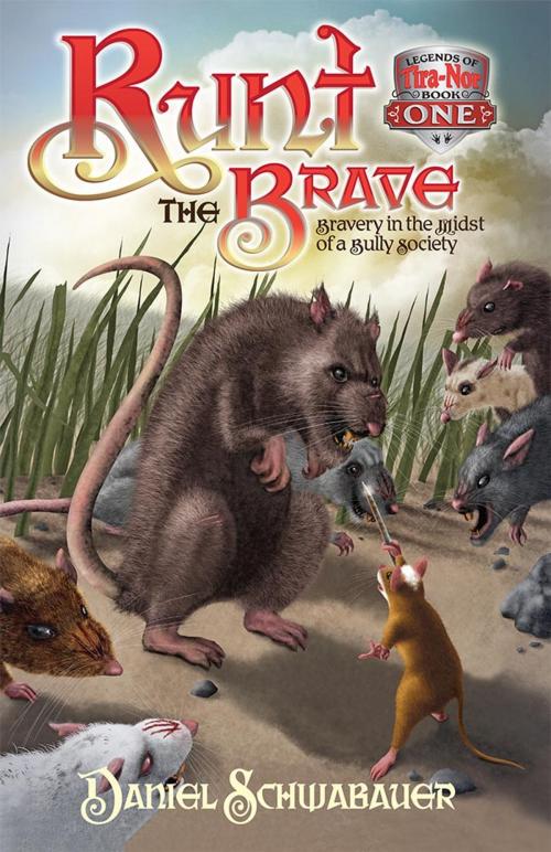 Cover of the book Runt the Brave by Daniel Schwabauer, AMG Publishers