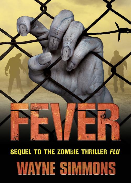 Cover of the book Fever by Wayne Simmons, Tantor eBooks