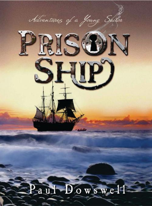 Cover of the book Prison Ship by Paul Dowswell, Bloomsbury Publishing